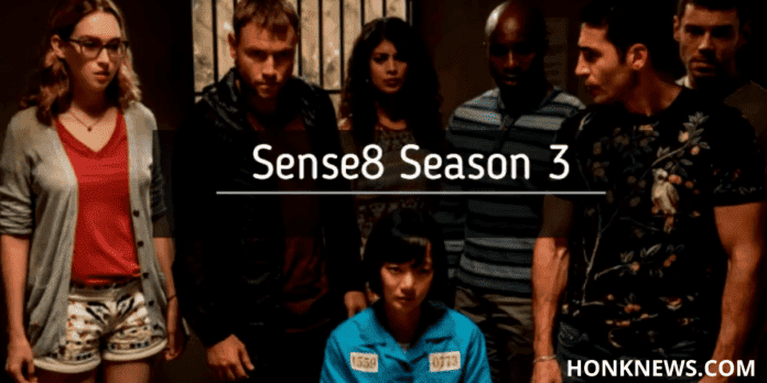 Sense8 Season 3: New Updates!