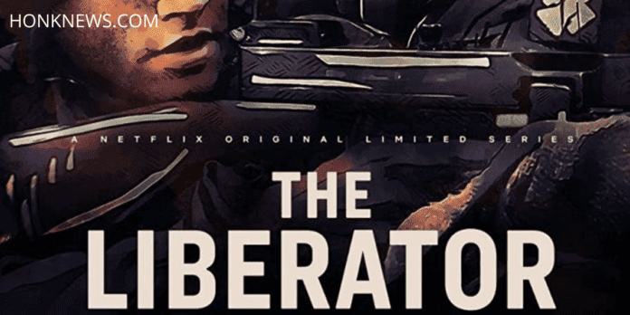 The Liberator: Release Date/ Story/ Cast