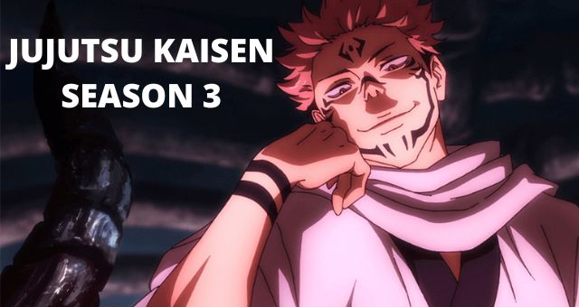 jujutsu kaisen season 3