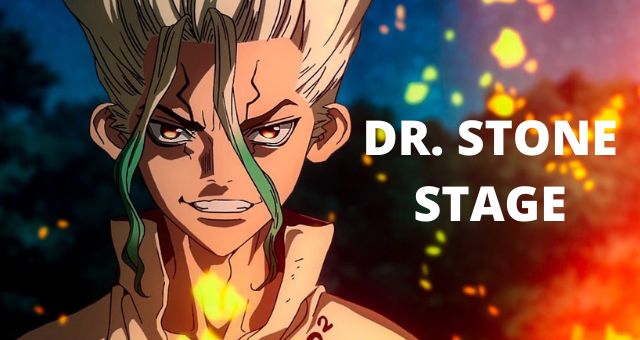 Dr. Stone Stage